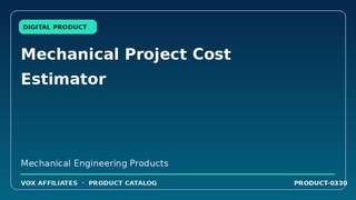 Mechanical Project Cost Estimator