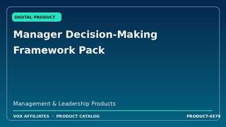 Manager Decision-Making Framework Pack
