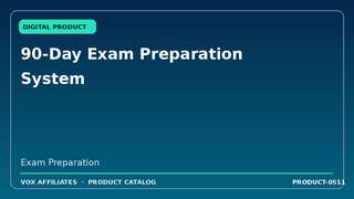 90-Day Exam Preparation System