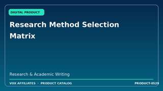 Research Method Selection Matrix