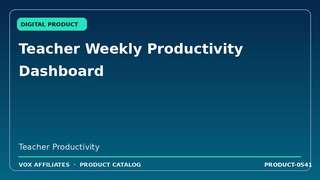 Teacher Weekly Productivity Dashboard
