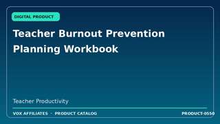 Teacher Burnout Prevention Planning Workbook