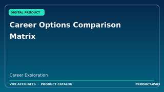 Career Options Comparison Matrix