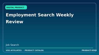 Employment Search Weekly Review