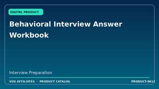 Behavioral Interview Answer Workbook