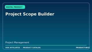 Project Scope Builder