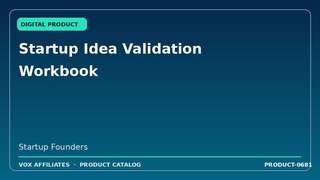 Startup Idea Validation Workbook