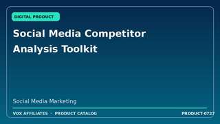 Social Media Competitor Analysis Toolkit