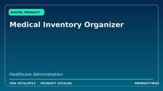 Medical Inventory Organizer