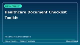 Healthcare Document Checklist Toolkit