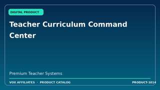 Teacher Curriculum Command Center