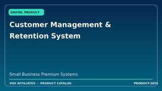 Customer Management & Retention System