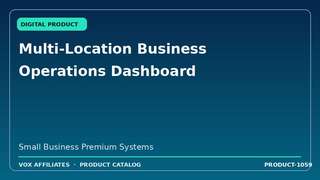 Multi-Location Business Operations Dashboard