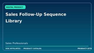 Sales Follow-Up Sequence Library
