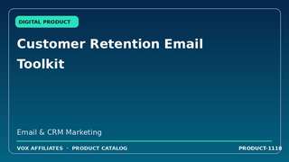 Customer Retention Email Toolkit