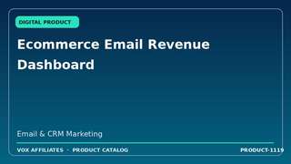 Ecommerce Email Revenue Dashboard