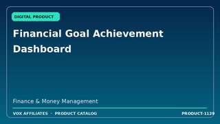 Financial Goal Achievement Dashboard