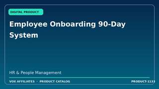 Employee Onboarding 90-Day System