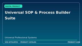 Universal SOP & Process Builder Suite