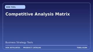 Competitive Analysis Matrix