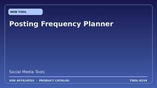 Posting Frequency Planner