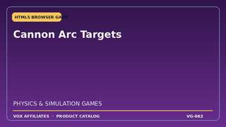 Cannon Arc Targets