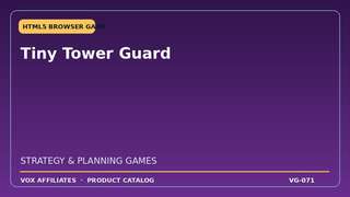 Tiny Tower Guard